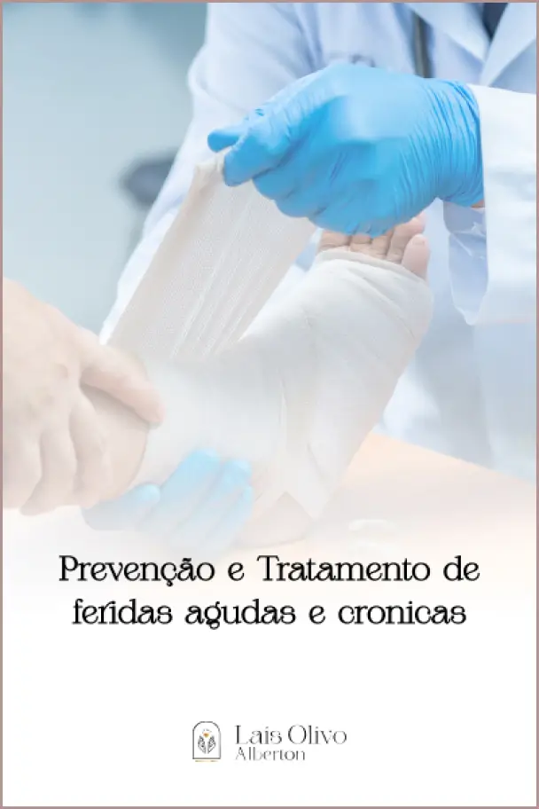 Prevenção e Tratamento de feridas agudas e cronicas 1